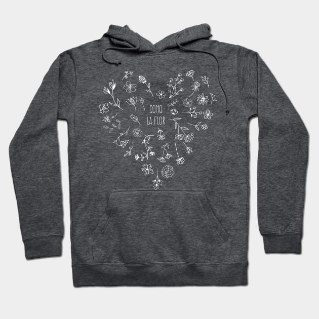 Como la flor - heart flowers - white design Hoodie by verde